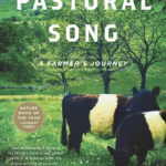 Pastoral Song: A Farmer’s Journey