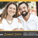 VIDEO: Summer Series: Stewart Skinner and Jessica Kelly of Imani Farms