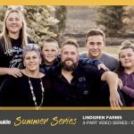 VIDEO: Summer Series: Meet the Lindgrens, Pt. 1