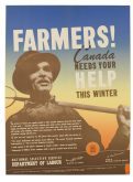 A Second World War poster encourages farmers to help in the war effort. Image: Courtesy of the Canadian War Museum
